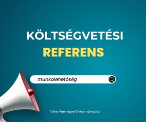 Tolna Vármegye Önkormányzata költségvetési referens pozíciót hirdet.